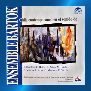 Chile Contemporáneo en el Sonido de Ensemble Bartok