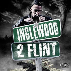 Inglewood 2 Flint (Explicit)