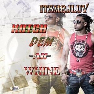 Kotch Dem Ah Whine (Radio Edit)
