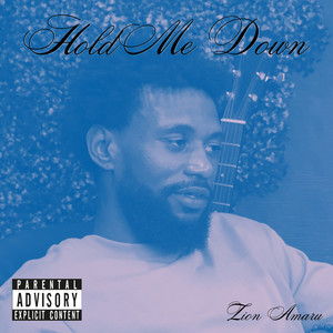 Hold Me Down (Explicit)