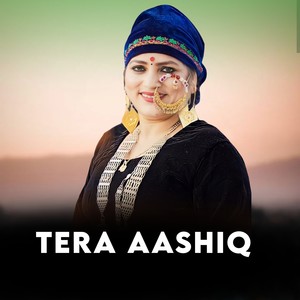 Tera Aashiq