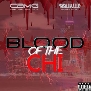Blood Of The Chi (Explicit)