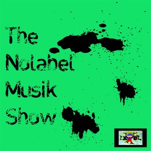 The Nolabel Musik Show (Explicit)