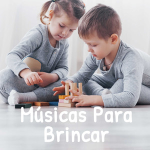 Músicas Para Brincar