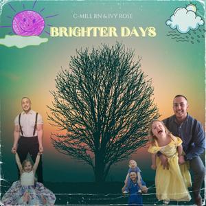 Brighter Days (feat. Ivy Rose)