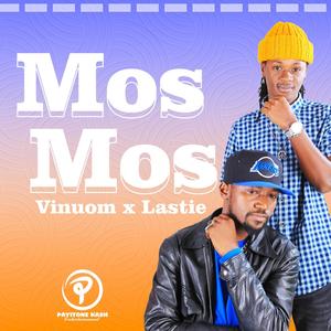 Mos Mos (feat. Lastie)