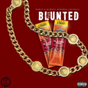 Blunted (Explicit)
