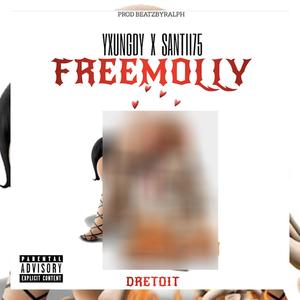 FREEMOLLY (feat. beatzbyralph & Santii) (Explicit)