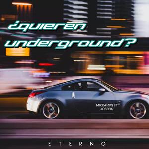 ¿quieren underground? (feat. Josepin) [Explicit]