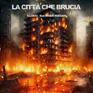 La città che brucia (feat. Wiser Keegan) [Explicit]