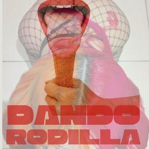 DANDO RODILLA (Explicit)