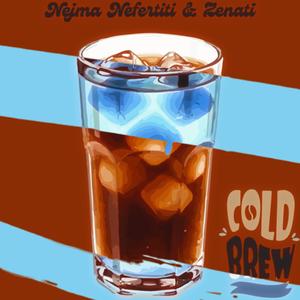Cold Brew (Explicit)