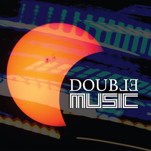 DOUBLE MUSIC