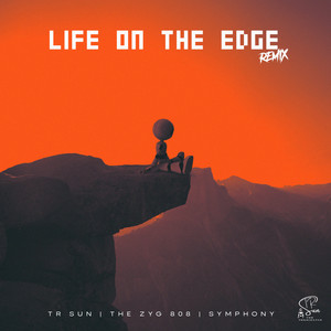 Life on the Edge (Remix) [Explicit]