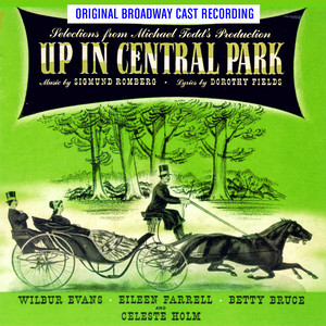 Up In Central Park (original Broadway Cast Recording)