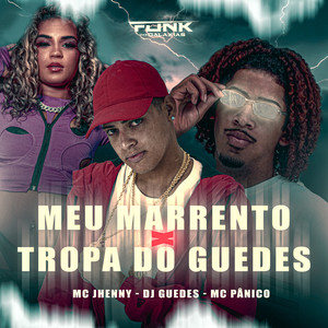 Guedes Meu Marrento Vs Tropa do Guedes (Explicit)