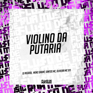 Violino da Putaria (Explicit)