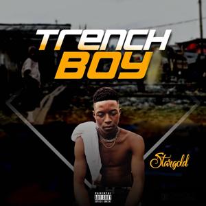 Trench Boy (Explicit)