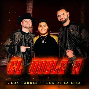 El Doble A (feat. Los Torres)