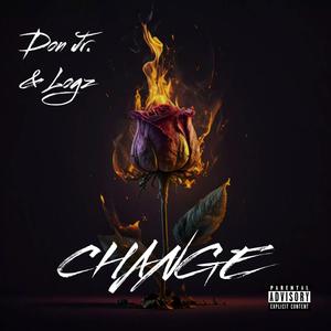 CHANGE (feat. Logz) [Explicit]