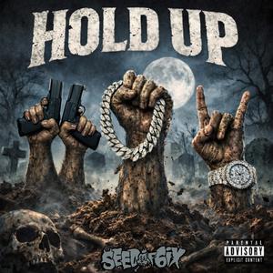 Hold up (Explicit)