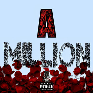 A Million (Explicit)