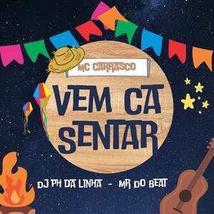 VEM CA SENTAR