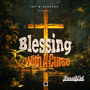 Blessing with a Curse