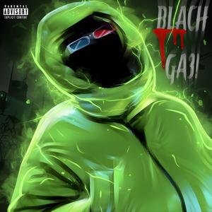BLACH GA3! (Explicit)