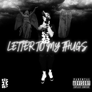 Letter to My Thugs (Explicit)