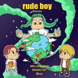 rude boy (Remix)