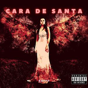 Cara De Santa (Explicit)