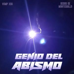 Genio del Abismo (Explicit)