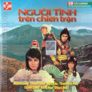 Người Tình Trên Chiến Trận - Mộc Linh & Nguyên Thảo