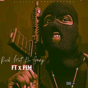 RICH MET DE GANG (Explicit)