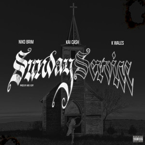 Sunday Service (Explicit)