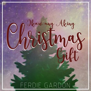 Ikaw Ang Aking Christmas Gift