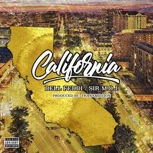 California (feat. Sir Moj & Traxamillion) [Explicit]