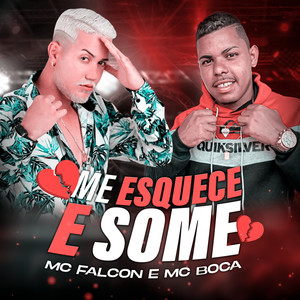 Me Esquece e Some