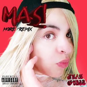 MÁS (More Remix)