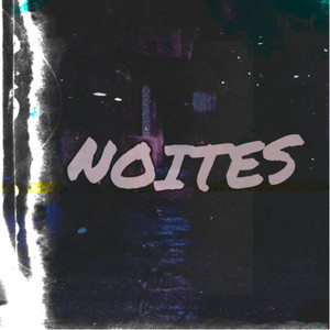 Noites (Explicit)