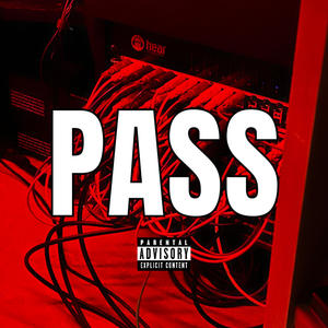 Pass (feat. JayMoneyThaGod & Good'OlStevie) [Explicit]