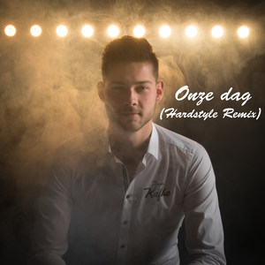 Onze dag (Hardstyle Remix)