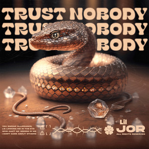 Trust Nobody (Explicit)