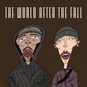 The World After The Fall (Explicit)