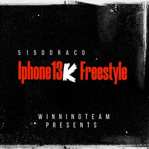 Iphone13K Freestyle (Explicit)