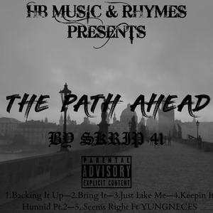 The Path Ahead (Explicit)