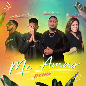 Me Amas (Remix)