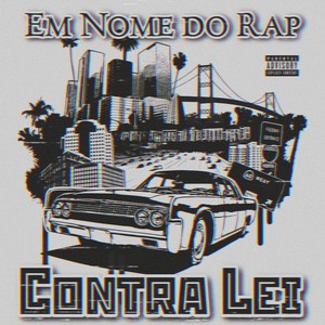 Em Nome do Rap (Explicit)