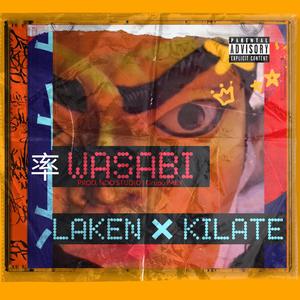 Wasabi(feat. Laken) (Explicit)